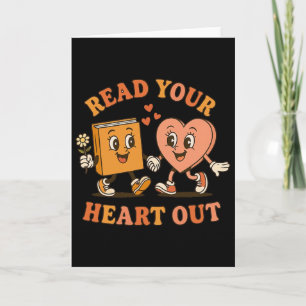 Read Your Heart Out Teacher Valentines Reading Boo Card