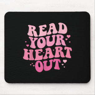 Read Your Heart Out Valentine Librarian Bookworm B Mouse Mat