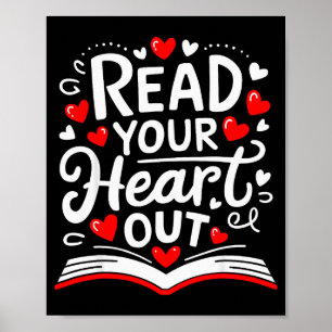 Read Your Heart Out Valentines Day Book And Readin Poster