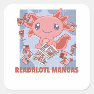 Readalotl Axolotl Lovers Sweet Animals Mangas Square Sticker