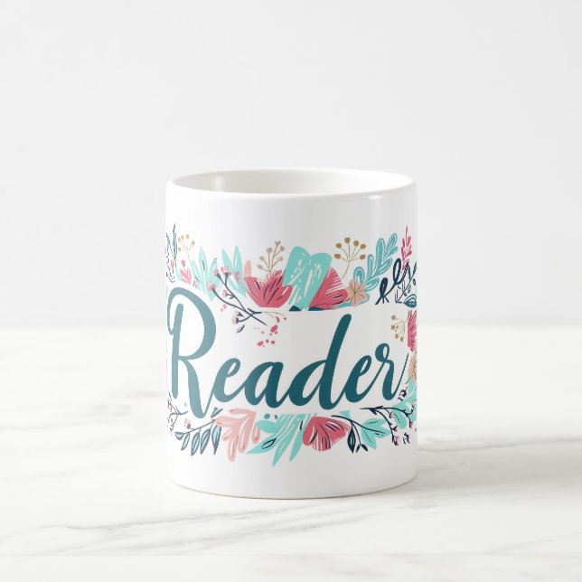 Reader Colourful Flowers Slogan Coffee Mug (Center)
