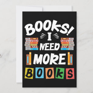 Reader Gift Books I Need More Books Thank You Card