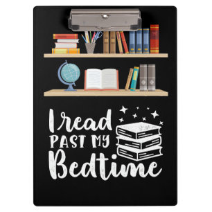 Reader Gift I Read Past My Bedtime Clipboard