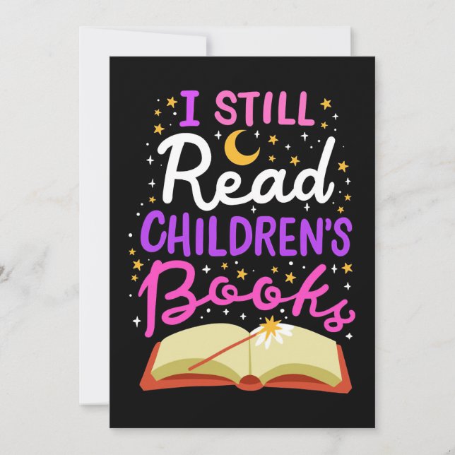 Reader Gift I Still Read Children's Books Invitation (Front)