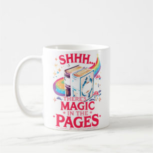 Reader Library There'S Magic In The Pages Libraria Coffee Mug