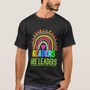 Readers Are Leaders Book   rainbow Reading Teacher T-Shirt