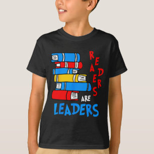Readers are leaders reading book lover teacher kid T-Shirt