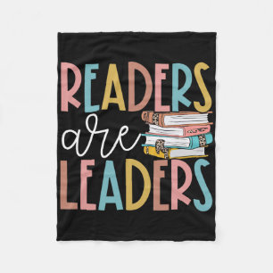Readers Are Leaders Reading Book Lovers Teacher Wo Fleece Blanket
