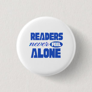 Readers Never Feel Alone 3 Cm Round Badge