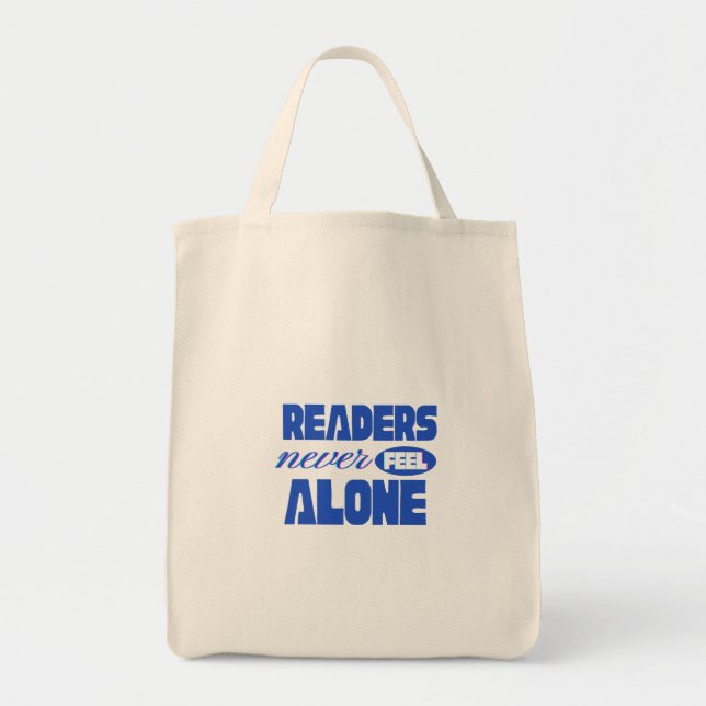 Readers Never Feel Alone Tote Bag (Front)
