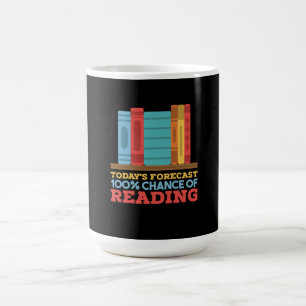 Reading - 100% Chance of Reading Funny Book Coffee Mug