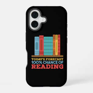 Reading - 100% Chance of Reading Funny Book iPhone 16 Case