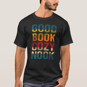 Reading adventure good book cosy nook readers appa T-Shirt