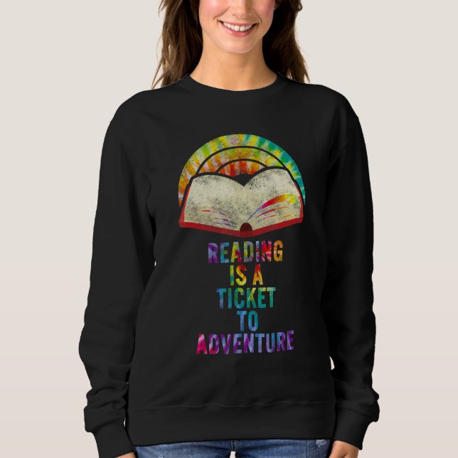 Reading Adventure Tiedye Books Reader Bookworm Hob Sweatshirt (Front)