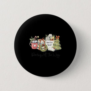 Reading All The Way Christmas Book Lover For Women 6 Cm Round Badge