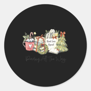 Reading All The Way Christmas Book Lover For Women Classic Round Sticker