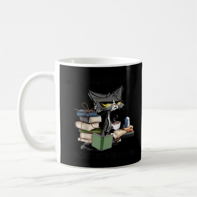 Reading And Coffee Because Murder Is Wrong Cat Cof Coffee Mug (Left)