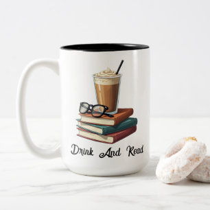 Reading and Sipping: A Combination for Book Lovers Two-Tone Coffee Mug