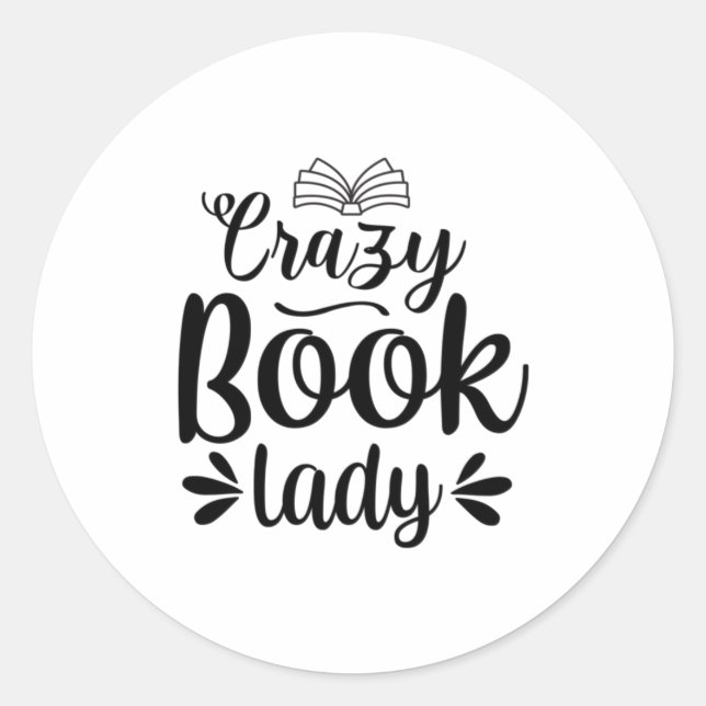 Reading Art Crazy Book Lady Classic Round Sticker (Front)