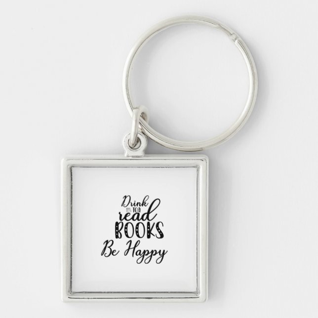 Reading Art Drink Tea Read Books Be Happy Key Ring (Front)