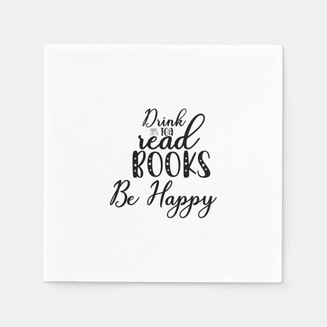 Reading Art Drink Tea Read Books Be Happy Napkin (Front)
