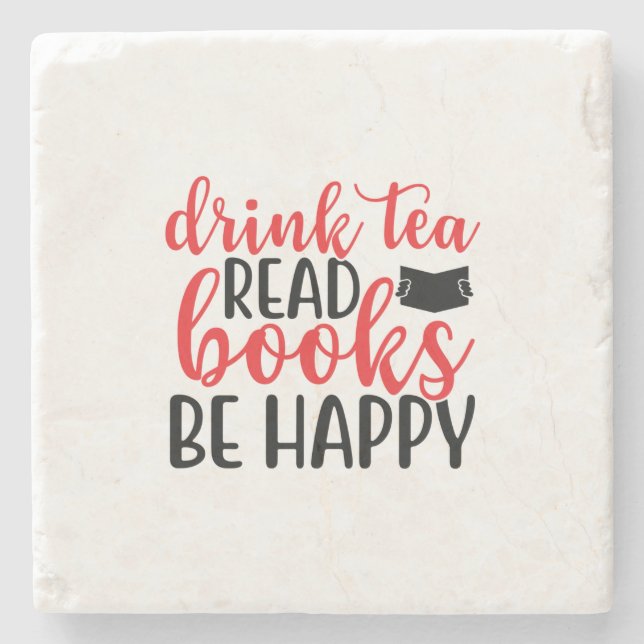 Reading Art Drink Tea Read Books Be Happy Stone Coaster (Front)