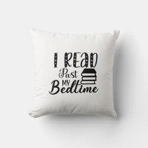 Reading Art I Read Past My Bedtime Cushion