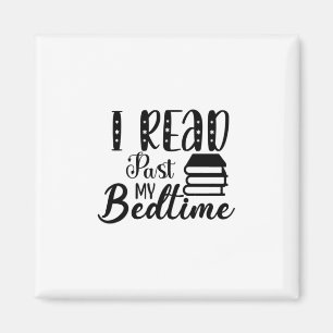 Reading Art I Read Past My Bedtime Magnet