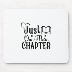 Reading Art Just One More Chapter Mouse Mat