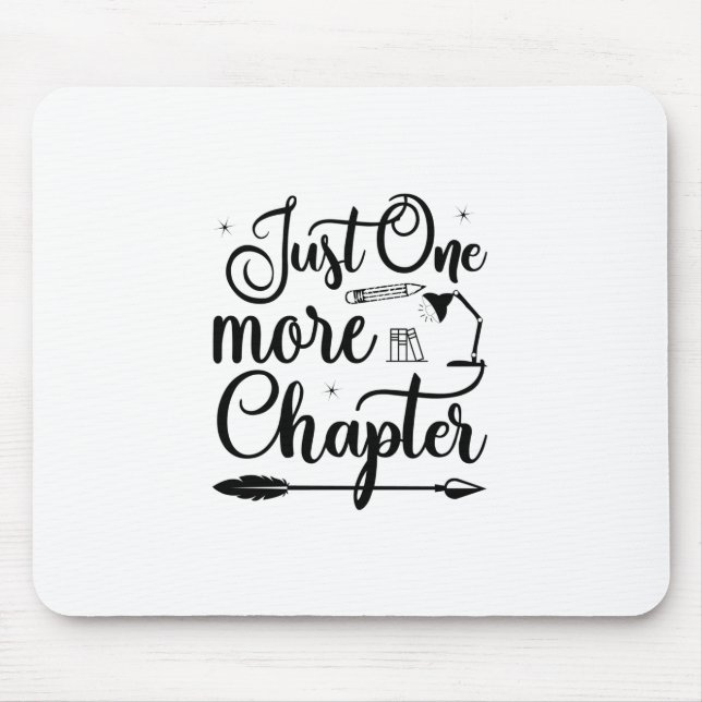 Reading Art Just One More Chapter Mouse Mat (Front)
