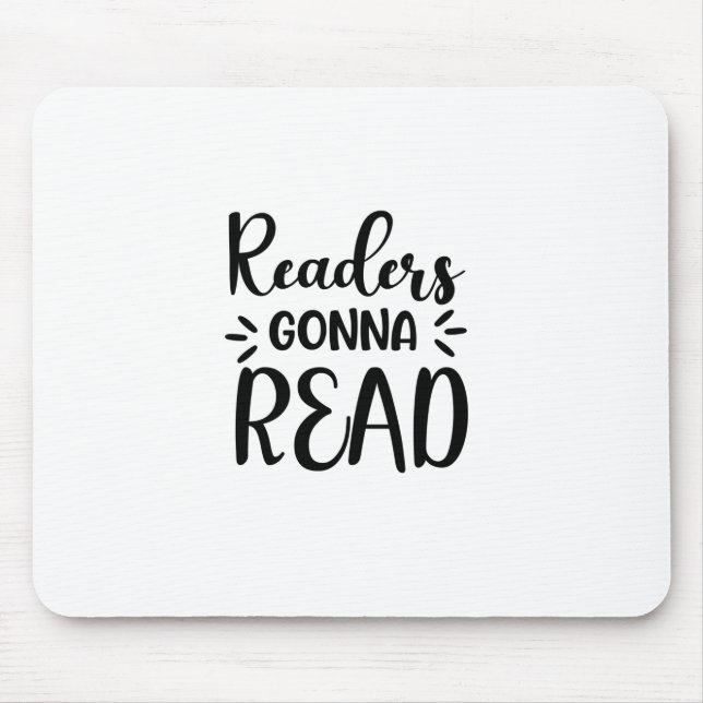 Reading Art Readers Gonna Read Mouse Mat (Front)