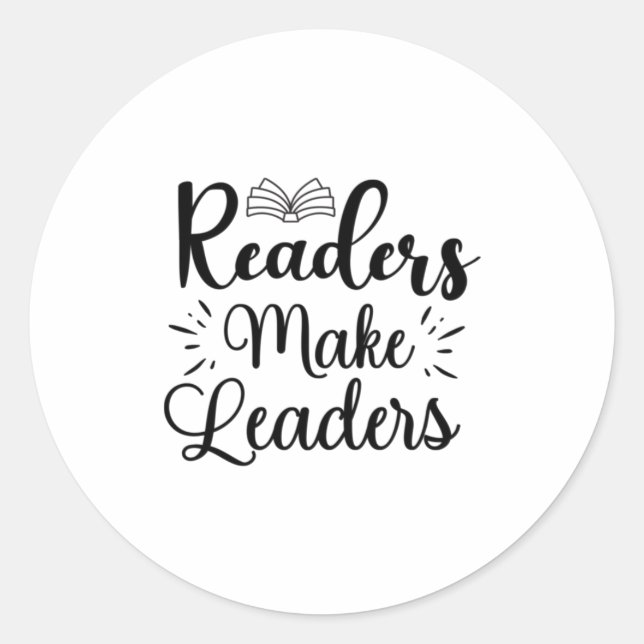 Reading Art Readers Make Leaders Classic Round Sticker (Front)