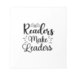 Reading Art Readers Make Leaders Notepad