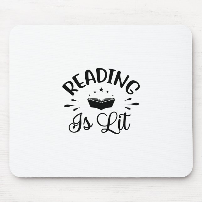 Reading Art Reading Is Lit Mouse Mat (Front)