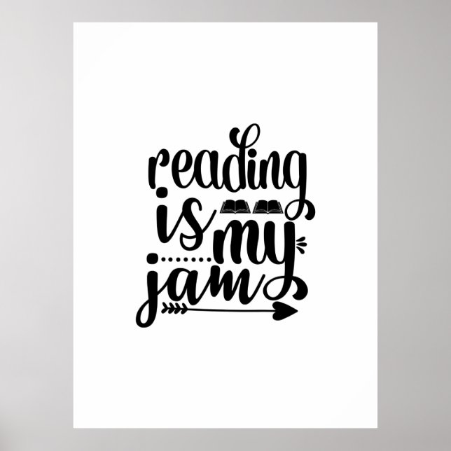 Reading Art Reading is My Jam Poster (Front)