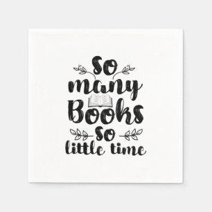 Reading Art So Many Books So Little Time Napkin
