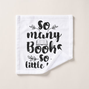 Reading Art So Many Books So Little Time Wash Cloth