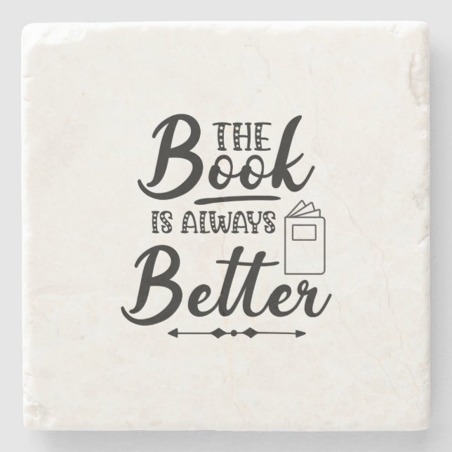 Reading Art The Book Is Always Better Stone Coaster (Front)