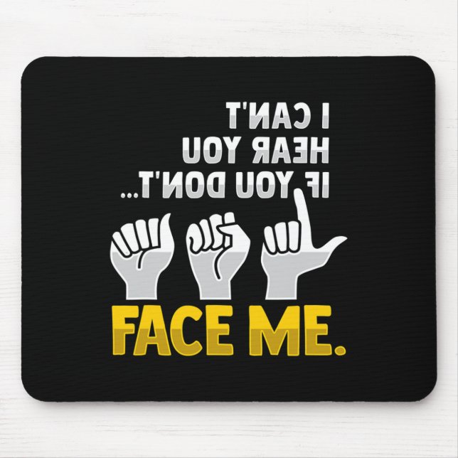Reading Asl Hand Gesture Deaf Hearing Loss Awarene Mouse Mat (Front)