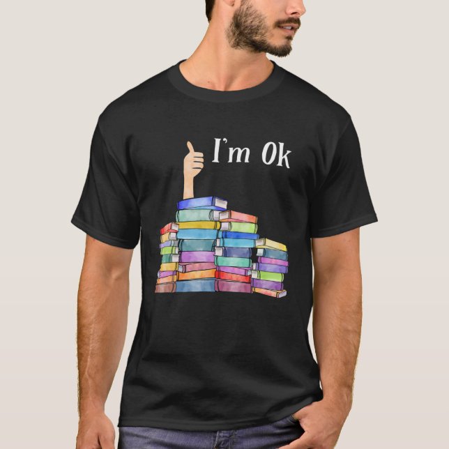 Reading Book Lovers I'm Ok National Book Lovers Da T-Shirt (Front)