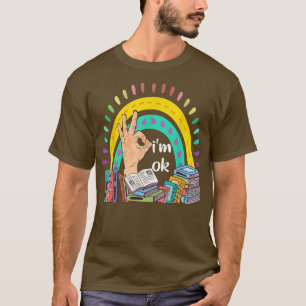 Reading Book Lovers, I'm Ok, National Book Lovers T-Shirt