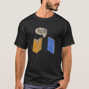 Reading Books Reader I Wish You Would Open Up To M T-Shirt