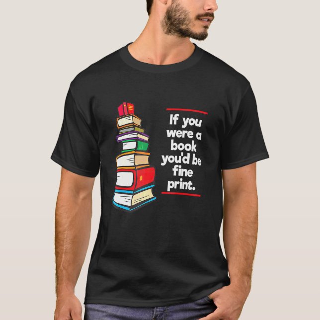 Reading Bookworm Bookworm Reading Books T-Shirt (Front)