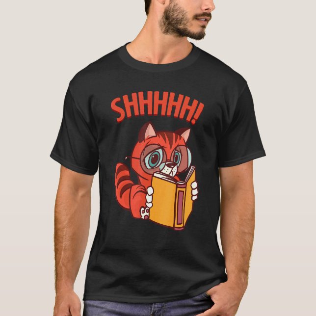 Reading Cat Teacher Silence Avid Reader Bookworm T-Shirt (Front)