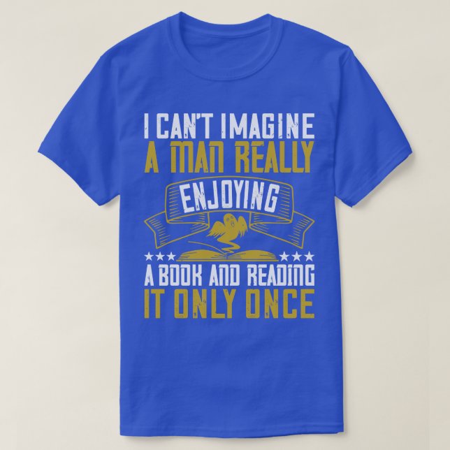 Reading Enjoy A Book Not Only Once T-Shirt (Design Front)