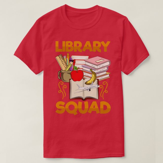 Reading Funny Book Lover Library Squad Librarian T-Shirt (Design Front)