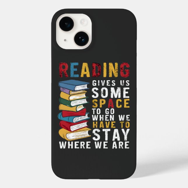 Reading Gives Us Some Space To Go Funny Saying  Case-Mate iPhone Case (Back)