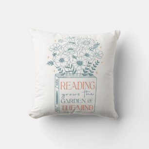 Reading Grows The Garden Of The Mind Cushion