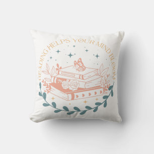 Reading Helps Your Mind Bloom Cushion