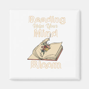 Reading helps your mind bloom  magnet